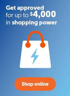 Get approved for up to $4,000 in shopping power